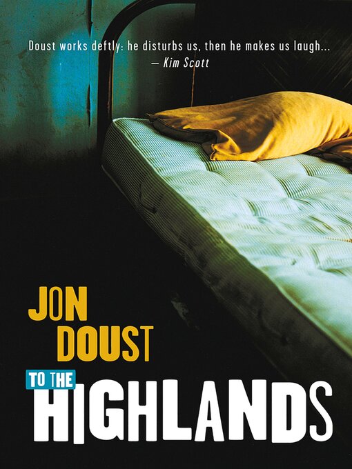 Title details for To the Highlands by Jon Doust - Available